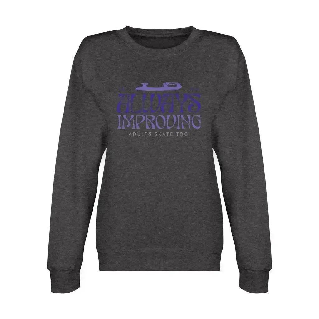 Always Improving Unisex Premium Crewneck Sweatshirt