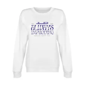 Always Improving Unisex Premium Crewneck Sweatshirt