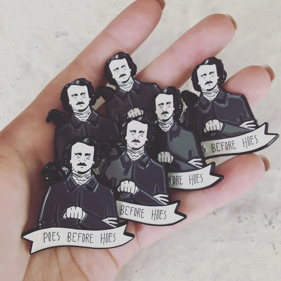 "Poes Before Hoes" Edgar Allan Poe Enamel Pin