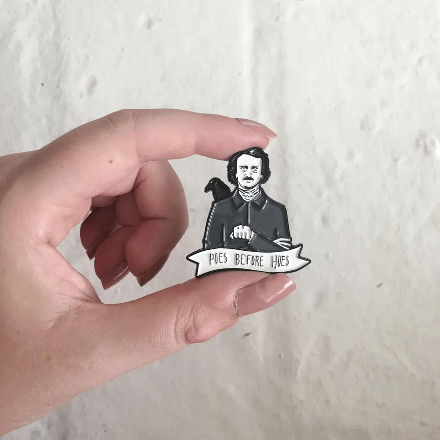 "Poes Before Hoes" Edgar Allan Poe Enamel Pin